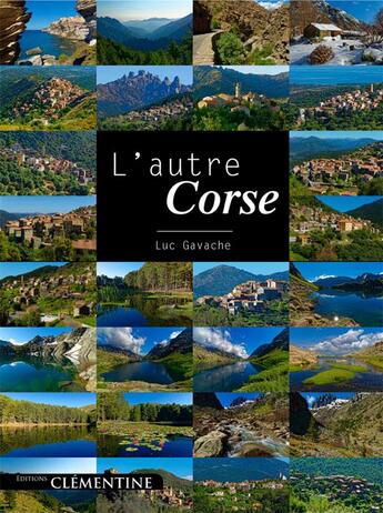 Couverture du livre « L'autre Corse » de Luc Gavache aux éditions Clementine