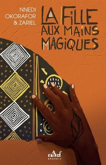 Couverture du livre « La fille aux mains magiques » de Nnedi Okorafor aux éditions Actusf