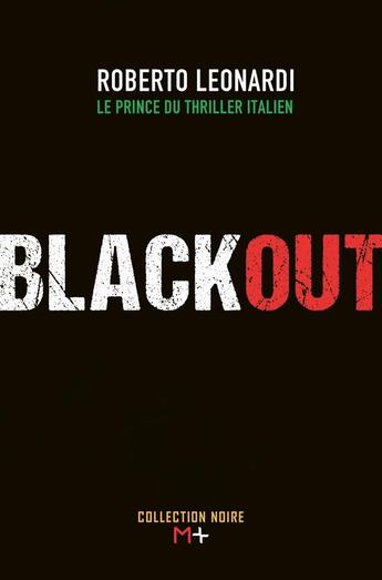 Couverture du livre « Blackout » de Roberto Leonardi aux éditions M+ Editions