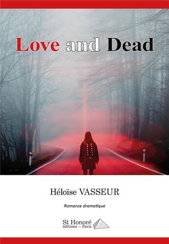 Couverture du livre « Love and dead » de Vasseur L A D. aux éditions Saint Honore Editions