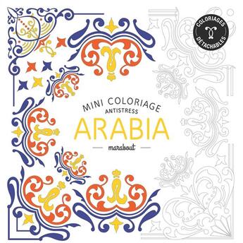 Couverture du livre « Mini coloriage antistress ; Arabia » de  aux éditions Marabout