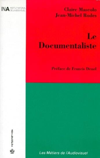 Couverture du livre « DOCUMENTALISTE (LE) » de Mascolo/Rodes aux éditions Economica