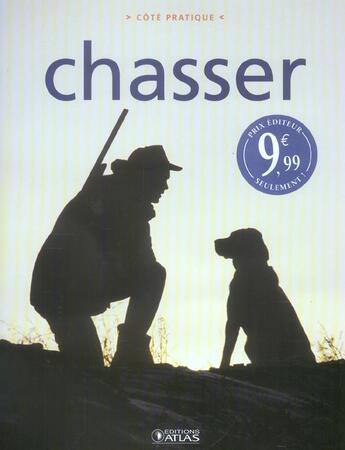 Couverture du livre « Chasser » de  aux éditions Atlas