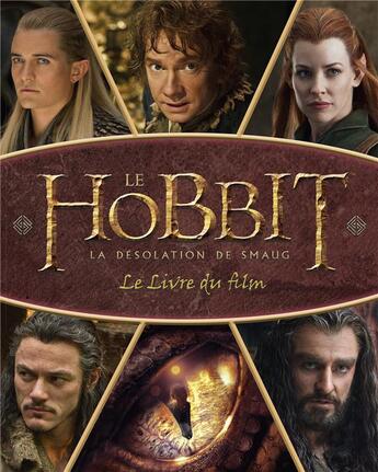 Couverture du livre « Le Hobbit ; la désolation de Smaug ; le livre du film » de Peter Jackson et Paddy Kempshall et Boyens et Philippa et Fran Walsh aux éditions La Martiniere Jeunesse