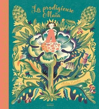 Couverture du livre « La prodigieuse Maïa » de Melissa Castrillon aux éditions La Martiniere Jeunesse