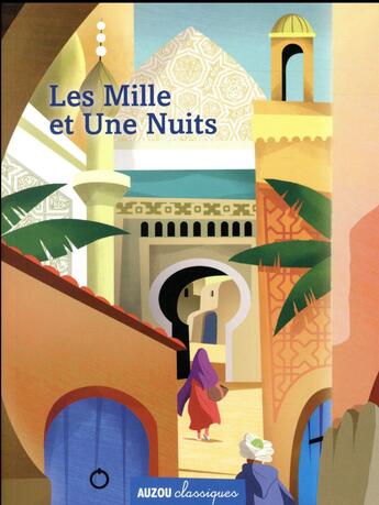 Couverture du livre « Les mille et une nuits » de Thomas Tessier et Adele Pedrola aux éditions Auzou