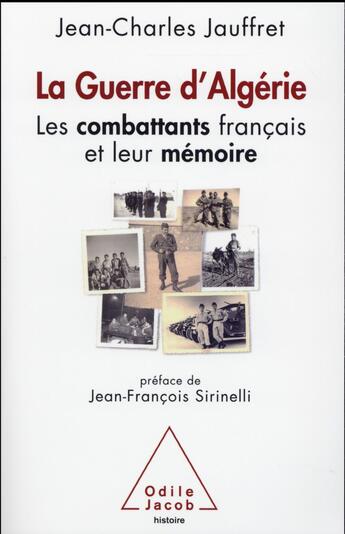 Couverture du livre « La guerre d'Algérie » de Jean-Charles Jauffret aux éditions Odile Jacob