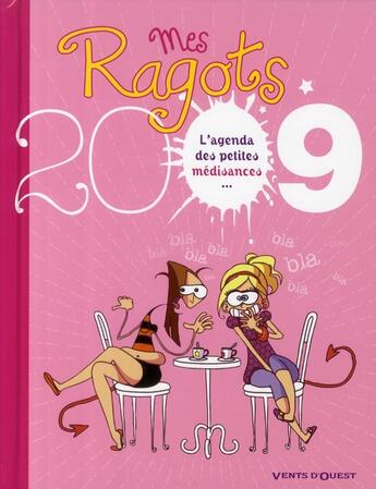 Couverture du livre « Mes ragots 2009 ; l'agenda des petites médisances » de Anne Guillard aux éditions Vents D'ouest