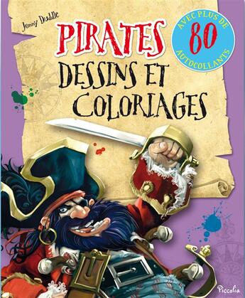 Couverture du livre « Pirates johnny duddle/dessins et coloriages » de  aux éditions Piccolia