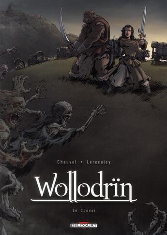 Couverture du livre « Wollodrïn : coffret Tomes 3 et 4 : le convoi » de David Chauvel et Jerome Lereculey aux éditions Delcourt