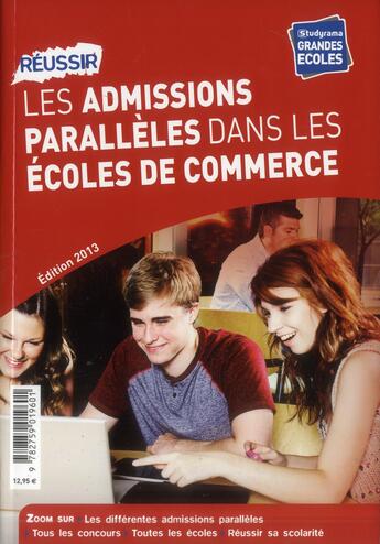 Couverture du livre « Réussir les admissions parallèles dans les écoles de commerce (édition 2013) » de  aux éditions Studyrama