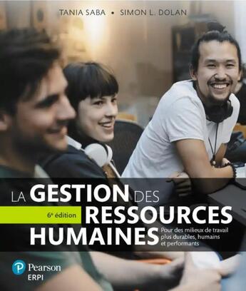 Couverture du livre « La gestion des ressources humaines (6e édition) » de Simon Dolan et Tania Sabatier aux éditions Erpi - Renouveau Pedagogique