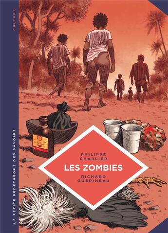 Couverture du livre « La petite bédéthèque des savoirs Tome 19 : les zombies » de Philippe Charlier et Richard Guerineau aux éditions Lombard