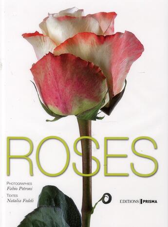 Couverture du livre « Roses » de Fedeli/Petroni aux éditions Prisma