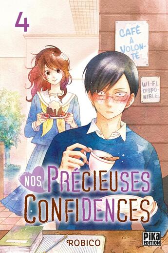 Couverture du livre « Nos précieuses confidences Tome 4 » de Robico aux éditions Pika