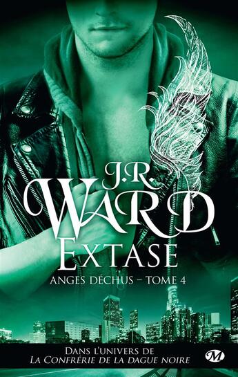 Couverture du livre « Les anges déchus t.4 ; extase » de J.R. Ward aux éditions Milady