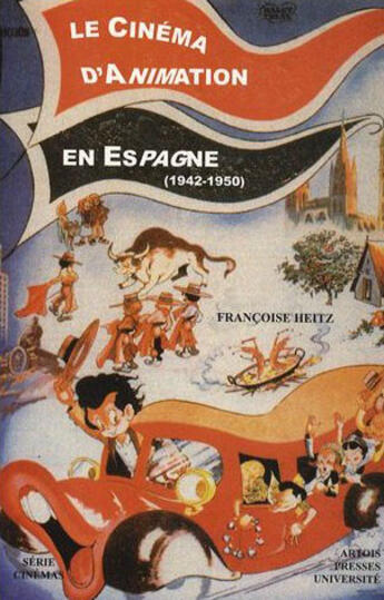 Couverture du livre « Cinéma d'animation en Espagne (1942-1950) » de Francoise Heitz aux éditions Pu D'artois