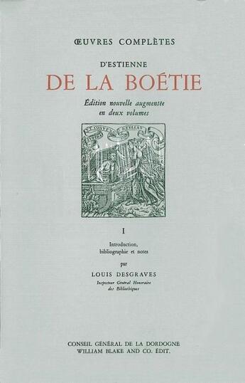 Couverture du livre « Oeuvres complètes » de Etienne De La Boetie aux éditions William Blake & Co