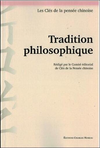 Couverture du livre « Tradition philosophique » de  aux éditions Charles Moreau