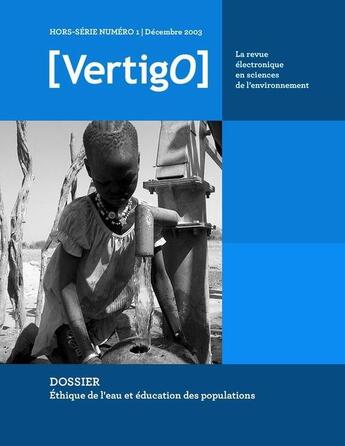 Couverture du livre « VERTIGO T.HS1 ; éthique de l'eau et éducation des populations » de Vertigo aux éditions Editions En Environnement