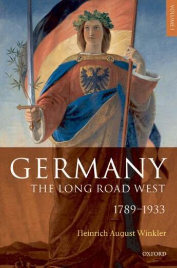 Couverture du livre « Germany: The Long Road West: Volume 1: 1789-1933 » de Winkler H A aux éditions Oup Oxford