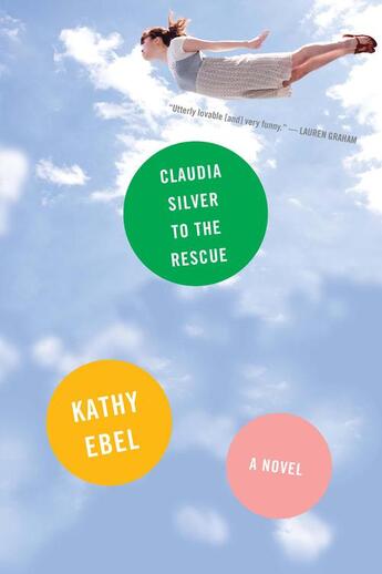 Couverture du livre « Claudia Silver to the Rescue » de Ebel Kathy aux éditions Houghton Mifflin Harcourt