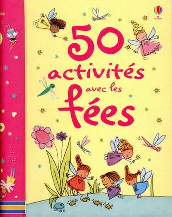 Couverture du livre « 50 activités avec les fées » de  aux éditions Usborne