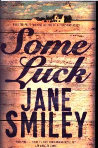 Couverture du livre « SOME LUCK » de Jane Smiley aux éditions Picador Uk