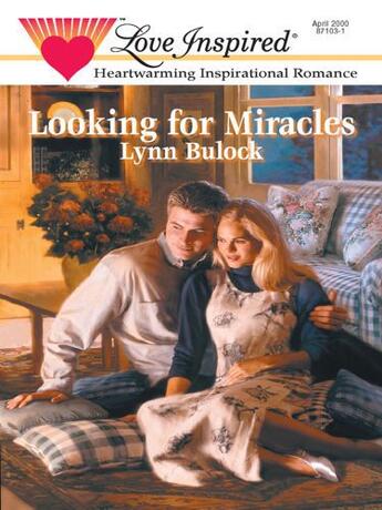 Couverture du livre « Looking for Miracles (Mills & Boon Love Inspired) » de Bulock Lynn aux éditions Mills & Boon Series