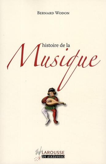 Couverture du livre « Histoire de la musique » de Wodon-B aux éditions Larousse