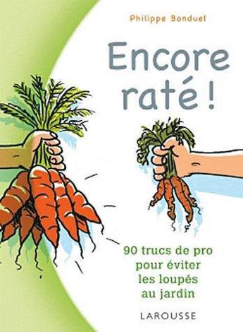 Couverture du livre « Encore raté ! » de  aux éditions Larousse