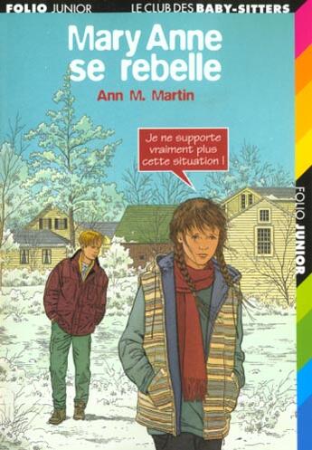 Couverture du livre « Le Club des Baby-Sitters Tome 41 : Mary Anne se rebelle » de Ann M. Martin aux éditions Gallimard-jeunesse