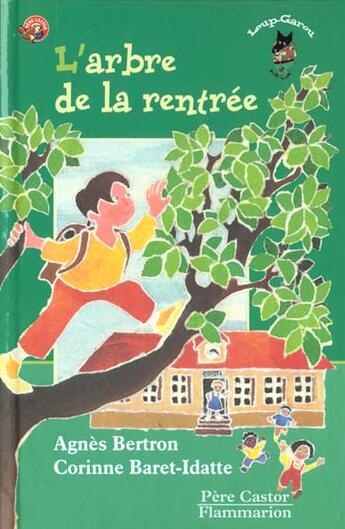 Couverture du livre « L'arbre de la rentree - illustrations, couleur » de Agnes Bertron-Martin aux éditions Pere Castor