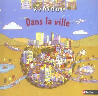 Couverture du livre « Dans la ville - vol35 » de Jonas/Royer/Saillard aux éditions Nathan