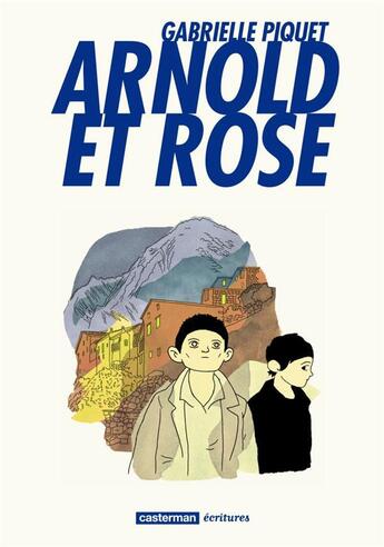 Couverture du livre « Arnold et rose » de Piquet aux éditions Casterman