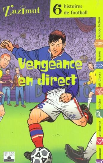 Couverture du livre « Football - vengeance en direct » de  aux éditions Fleurus