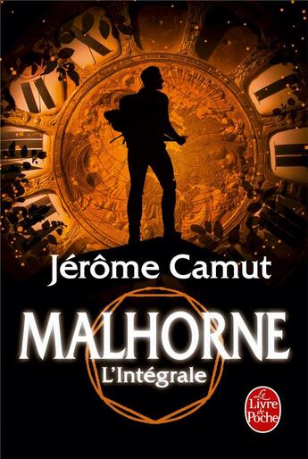 Couverture du livre « Malhorne ; Intégrale t.1 à t.4 » de Jerome Camut aux éditions Le Livre De Poche