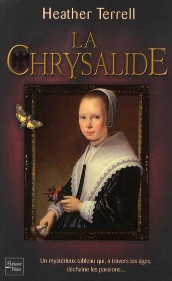 Couverture du livre « La chrysalide » de Terrell Heather aux éditions Fleuve Editions