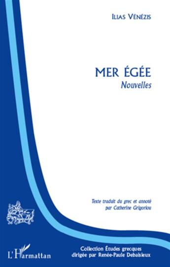 Couverture du livre « Mer Egée » de Ilias Venezis aux éditions L'harmattan