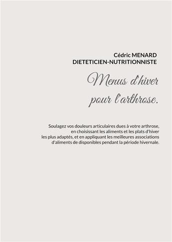 Couverture du livre « Menus d'hiver pour l'arthrose » de Cedric Menard aux éditions Books On Demand