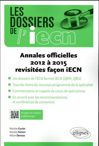 Couverture du livre « Annales officielles 2012 a 2015 revisitees facon iecn » de Cuvier/Deroux/Simon aux éditions Ellipses