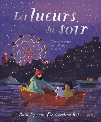 Couverture du livre « Les lueurs du soir » de Carolina Rabei et Ruth Symons aux éditions Kimane