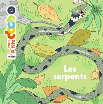 Couverture du livre « Les serpents » de Stephanie Ledu et Candela Ferrandez aux éditions Milan