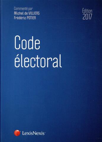 Couverture du livre « Code électoral (édition 2017) » de  aux éditions Lexisnexis
