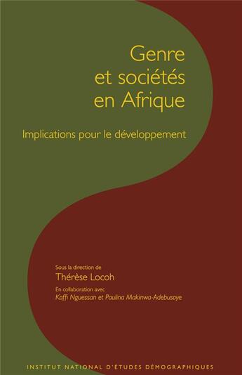 Couverture du livre « De la condition des femmes à l'emprise du genre en Afrique » de Therese Locoh aux éditions Ined