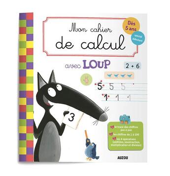 Couverture du livre « Mon cahier de calcul avec loup » de Lallemand Orianne/Th aux éditions Philippe Auzou