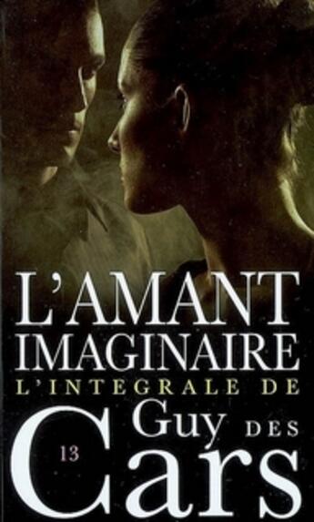 Couverture du livre « L'amant imaginaire » de Des Cars-G aux éditions Vauvenargues