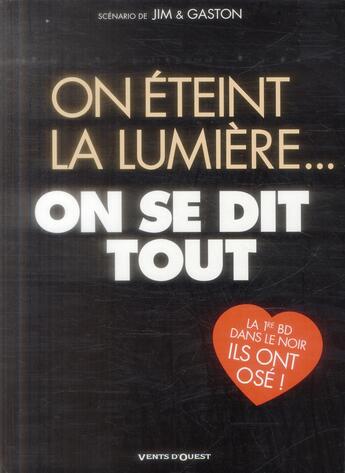 Couverture du livre « On éteint la lumière... on se dit tout » de Jim et Gaston aux éditions Vents D'ouest