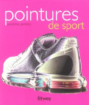 Couverture du livre « Pointures De Sport » de Pereira Sandrine aux éditions Fitway