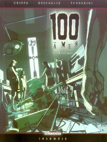 Couverture du livre « 100 âmes t.2 ; victimes » de Alfio Buscaglia et Alex Crippa aux éditions Delcourt